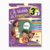 je réussis en français 3 ème année tome2