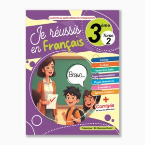 je réussis en français 3 ème année tome2