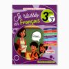je réussis en français 3 ème année tome3
