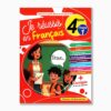 je réussis en français 4 ème année tome1