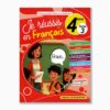 je réussis en français 4 ème année tome3
