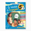 je réussis en français 5 ème année tome2