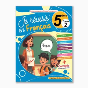 je réussis en français 5 ème année tome2