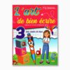 l’art de bien écrire 3ème année