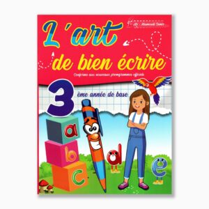 l’art de bien écrire 3ème année