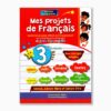 mes projets de français 3ème année